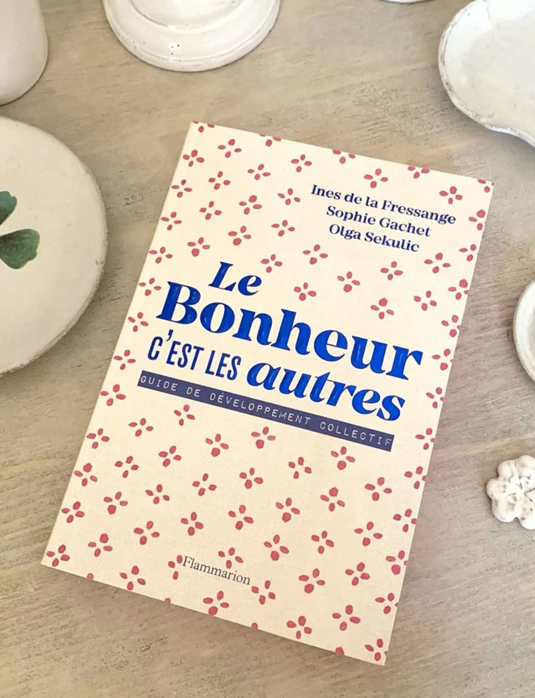Ines de la Fressange Paris Book Le Bonheur c'est les autres New